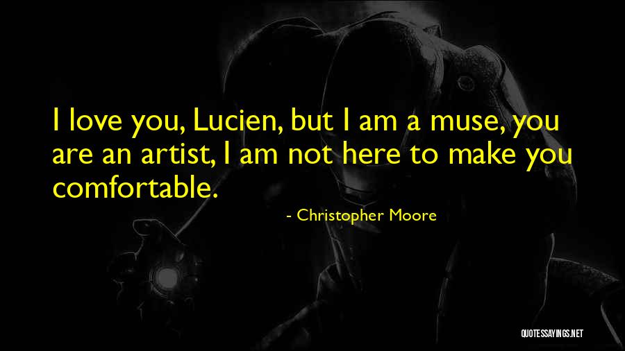 Muse Love Quotes By Christopher Moore Muse Love Quotes By Christopher Moore