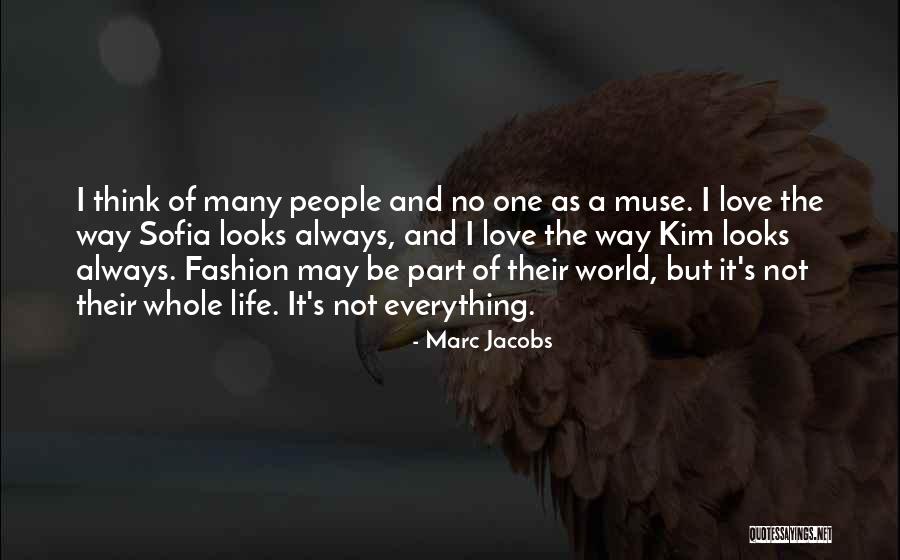 Muse Love Quotes By Marc Jacobs Muse Love Quotes By Marc Jacobs