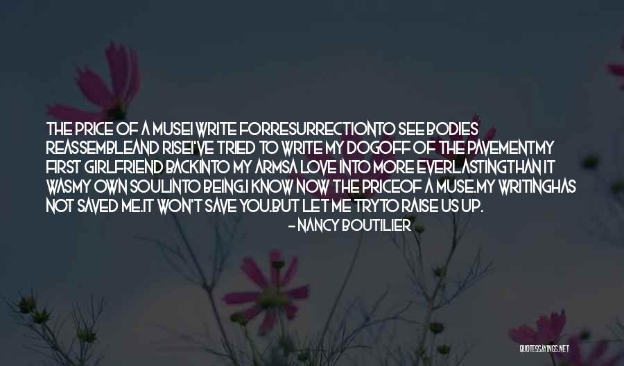 Muse Love Quotes By Nancy Boutilier Muse Love Quotes By Nancy Boutilier