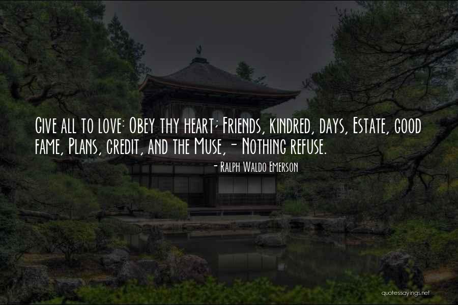 Muse Love Quotes By Ralph Waldo Emerson Muse Love Quotes By Ralph Waldo Emerson