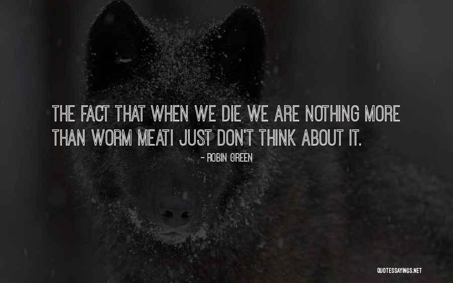 Musengavhadzimu Quotes By Robin Green Musengavhadzimu Quotes By Robin Green