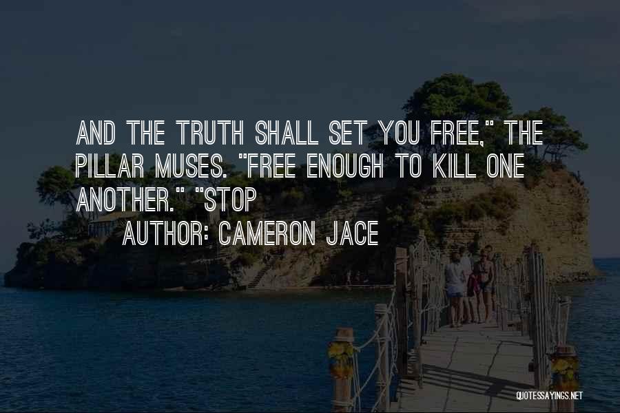 Muses Quotes By Cameron Jace