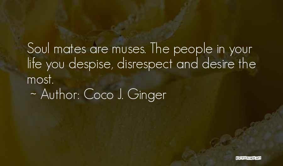 Muses Quotes By Coco J. Ginger