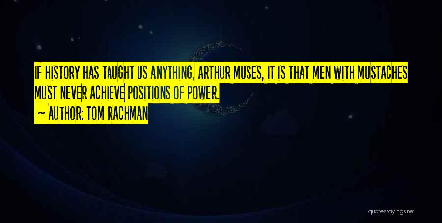 Muses Quotes By Tom Rachman