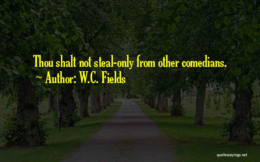 Musetta La Quotes By W.C. Fields