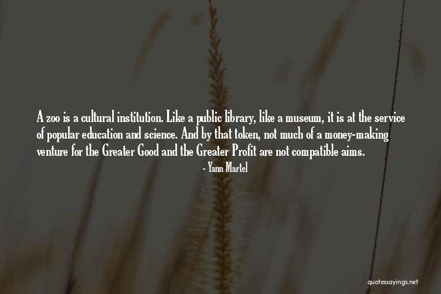 Museum Education Quotes By Yann Martel Museum Education Quotes By Yann Martel