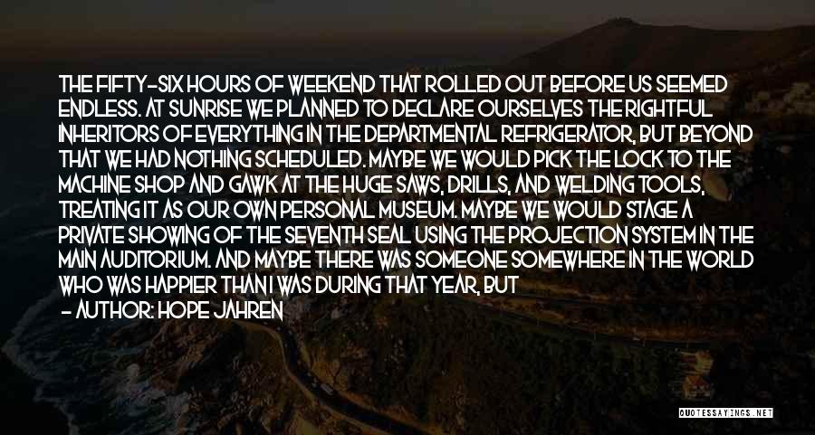 Museum Hours Quotes By Hope Jahren