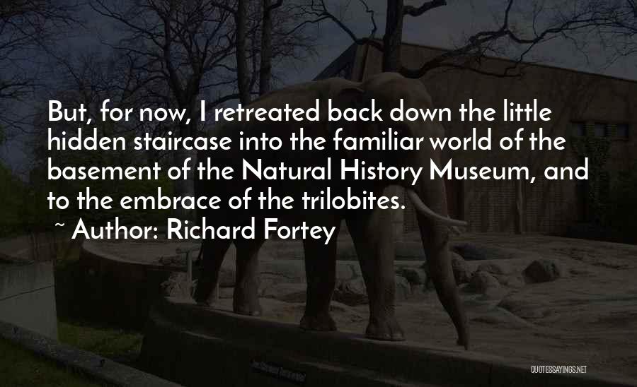 Museum Of Natural History Quotes By Richard Fortey