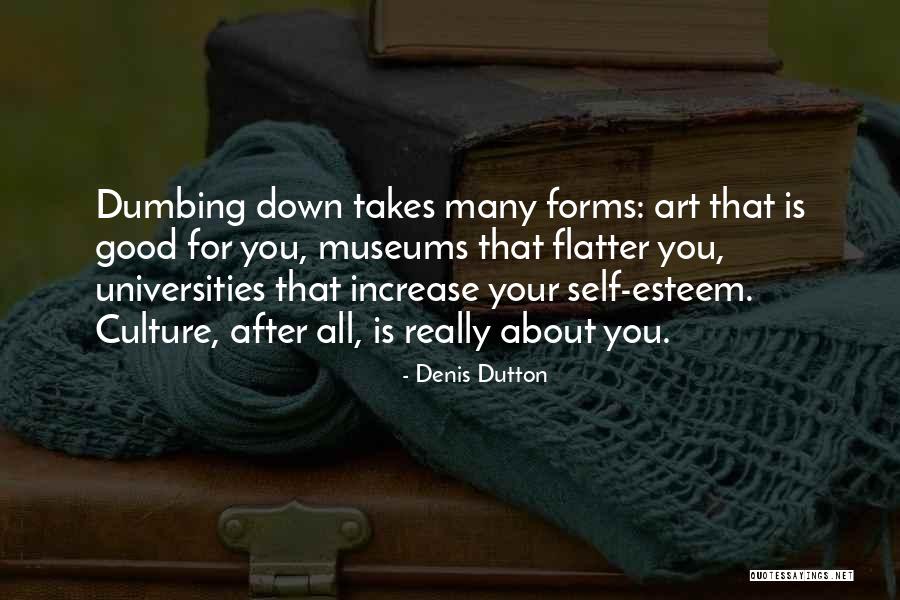 Museums Art Quotes By Denis Dutton Museums Art Quotes By Denis Dutton