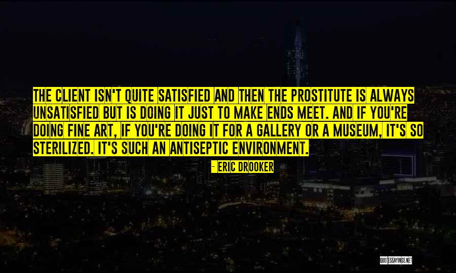 Museums Art Quotes By Eric Drooker