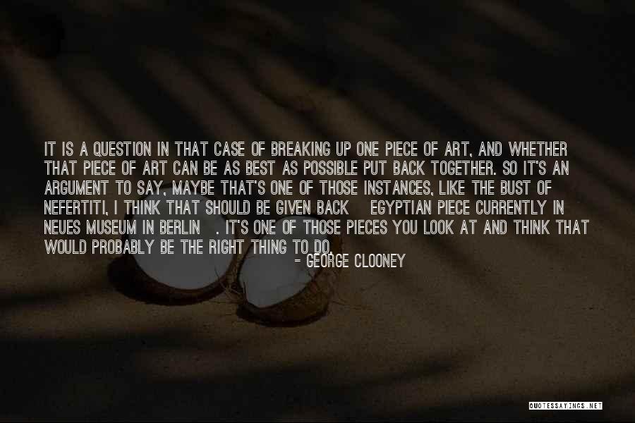 Museums Art Quotes By George Clooney Museums Art Quotes By George Clooney