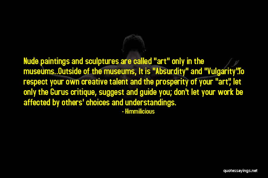 Museums Art Quotes By Himmilicious Museums Art Quotes By Himmilicious