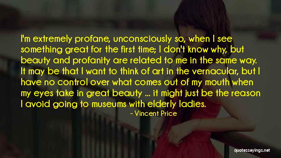 Museums Art Quotes By Vincent Price Museums Art Quotes By Vincent Price