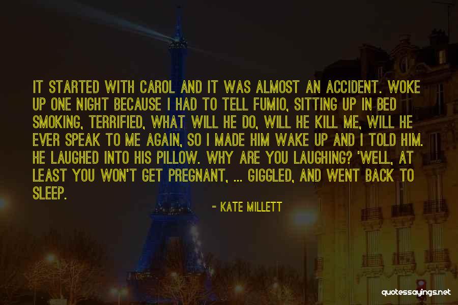 Musgo Sphagnum Quotes By Kate Millett Musgo Sphagnum Quotes By Kate Millett