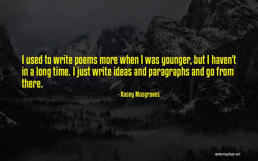 Musgraves Kacey Quotes By Kacey Musgraves Musgraves Kacey Quotes By Kacey Musgraves