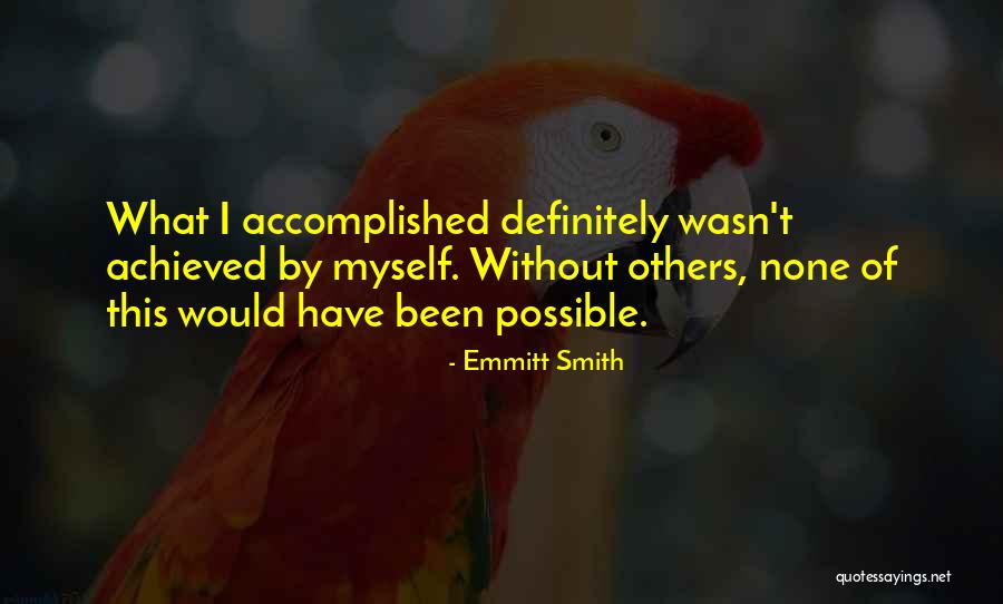 Mushahid Hussain Quotes By Emmitt Smith Mushahid Hussain Quotes By Emmitt Smith