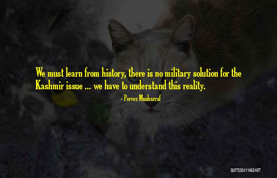 Musharraf Pervez Quotes By Pervez Musharraf Musharraf Pervez Quotes By Pervez Musharraf