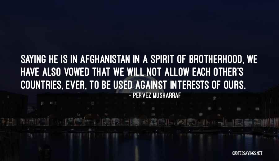 Musharraf Pervez Quotes By Pervez Musharraf Musharraf Pervez Quotes By Pervez Musharraf