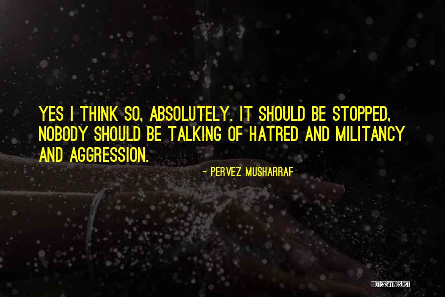 Musharraf Pervez Quotes By Pervez Musharraf Musharraf Pervez Quotes By Pervez Musharraf