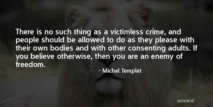 Mushet Dorothy Quotes By Michel Templet Mushet Dorothy Quotes By Michel Templet