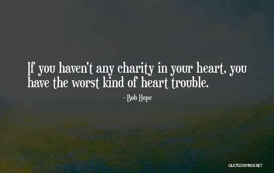 Mushet Manor Quotes By Bob Hope Mushet Manor Quotes By Bob Hope