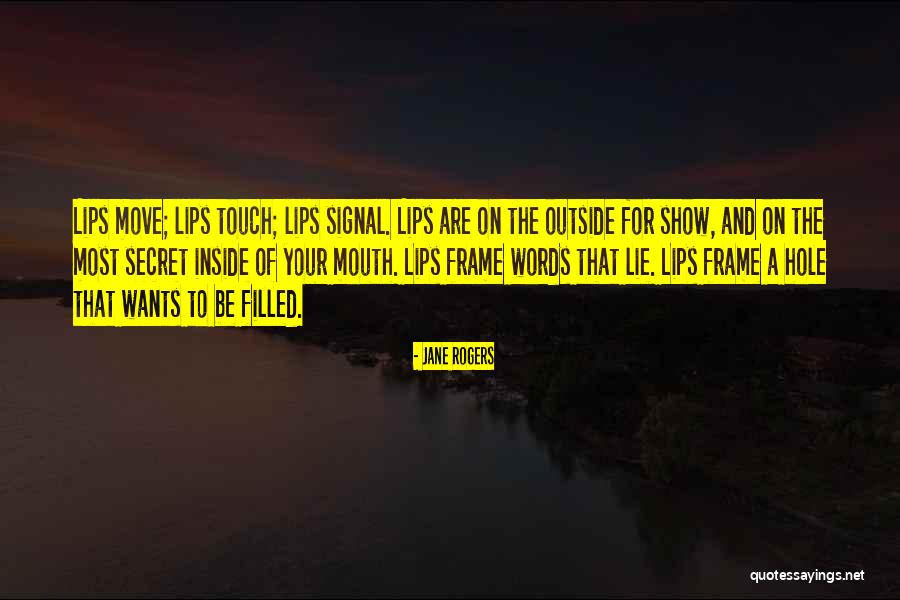 Mushroomy Quotes By Jane Rogers Mushroomy Quotes By Jane Rogers