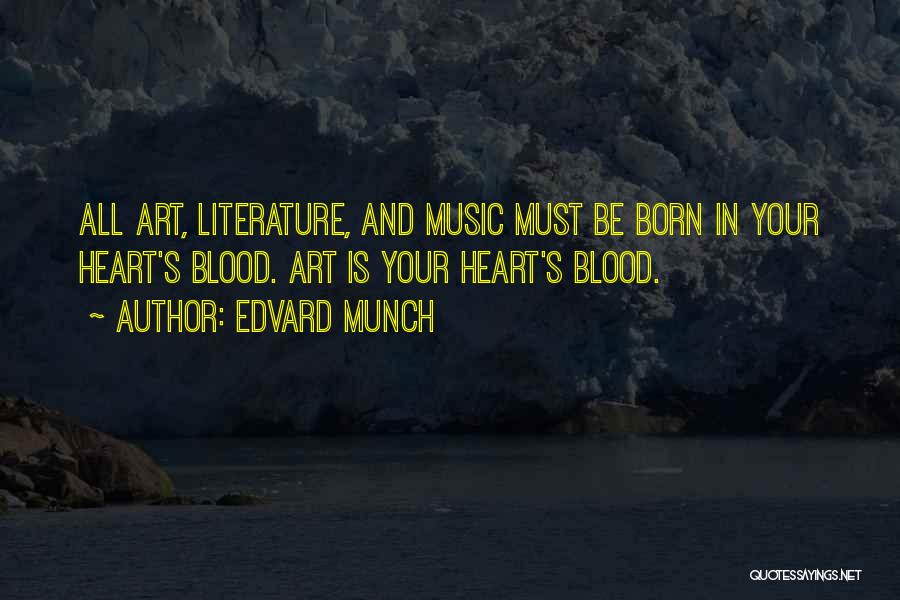 Music And Art Quotes By Edvard Munch