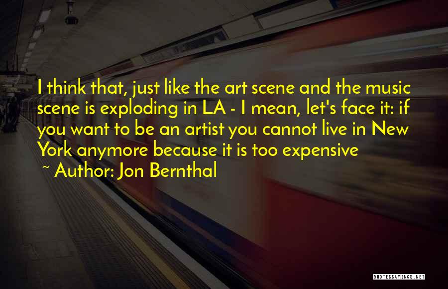 Music And Art Quotes By Jon Bernthal