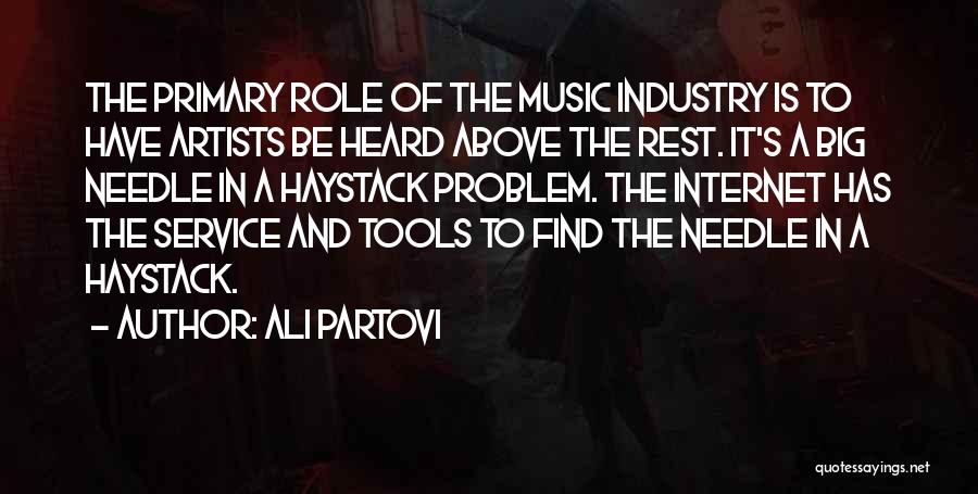 Music And Artists Quotes By Ali Partovi