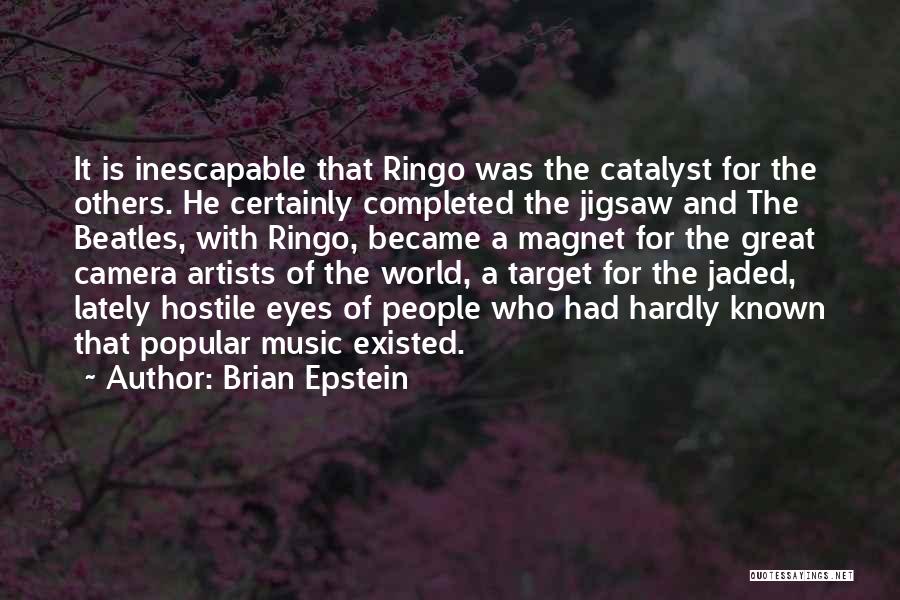 Music And Artists Quotes By Brian Epstein