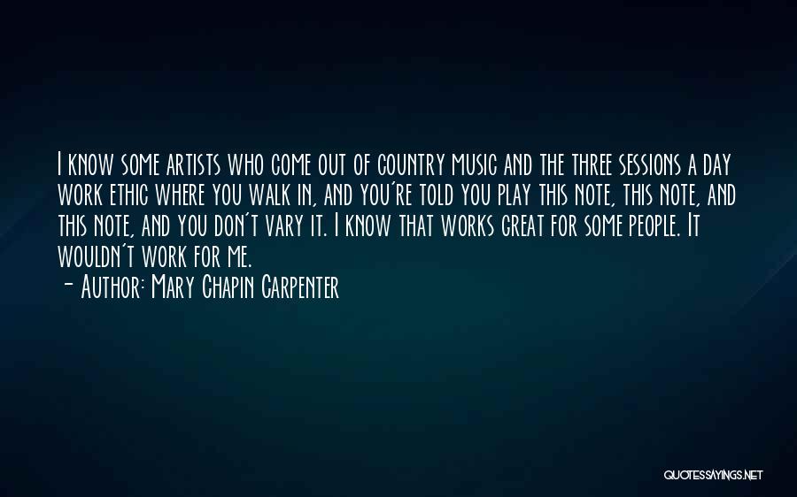 Music And Artists Quotes By Mary Chapin Carpenter