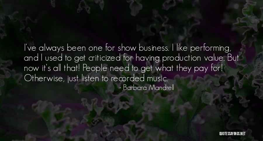 Music And Business Quotes By Barbara Mandrell Music And Business Quotes By Barbara Mandrell