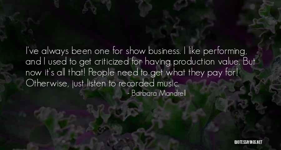 Music And Business Quotes By Barbara Mandrell