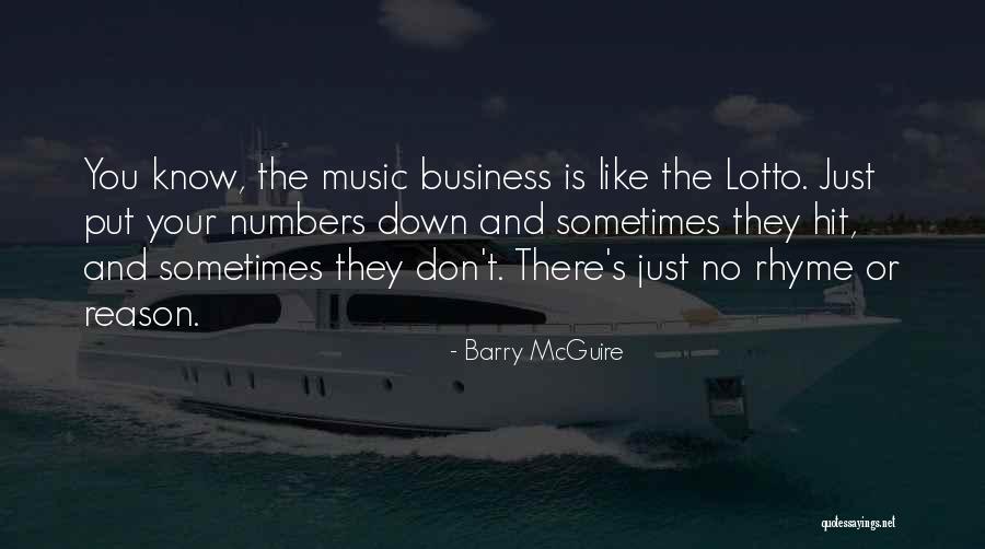 Music And Business Quotes By Barry McGuire