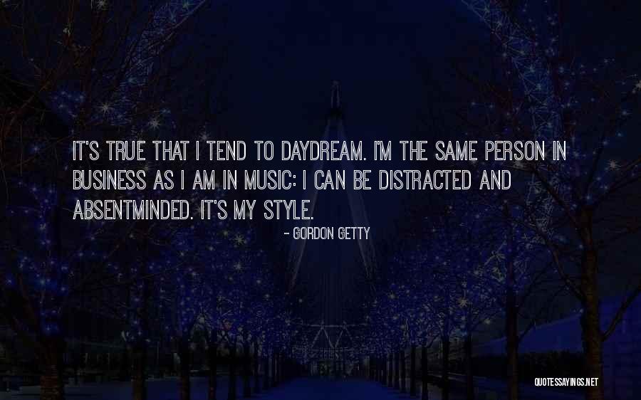 Music And Business Quotes By Gordon Getty Music And Business Quotes By Gordon Getty