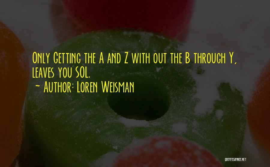 Music And Business Quotes By Loren Weisman