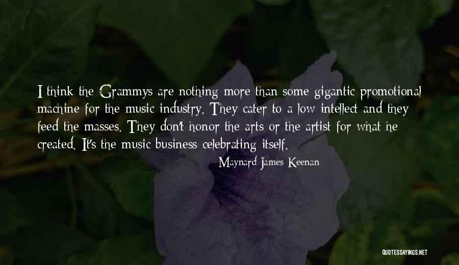 Music And Business Quotes By Maynard James Keenan Music And Business Quotes By Maynard James Keenan