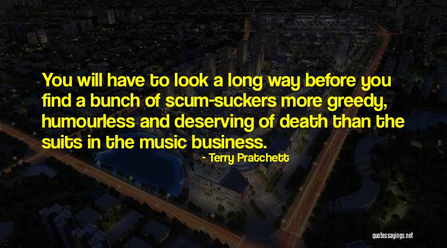 Music And Business Quotes By Terry Pratchett