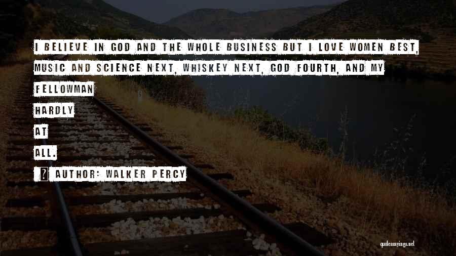 Music And Business Quotes By Walker Percy