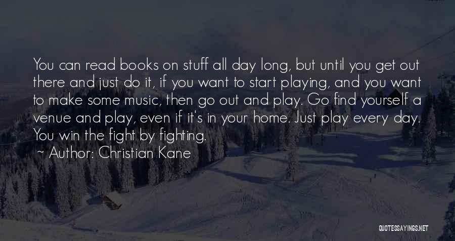 Music And Christian Quotes By Christian Kane