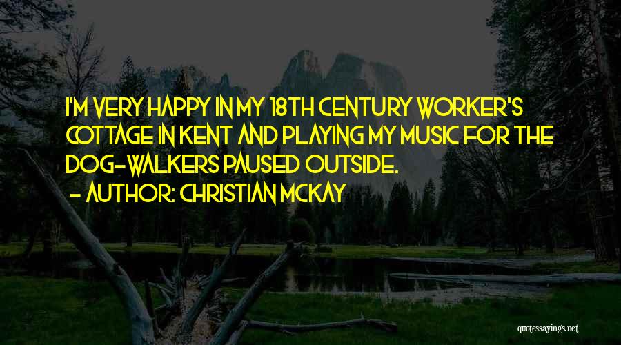 Music And Christian Quotes By Christian McKay