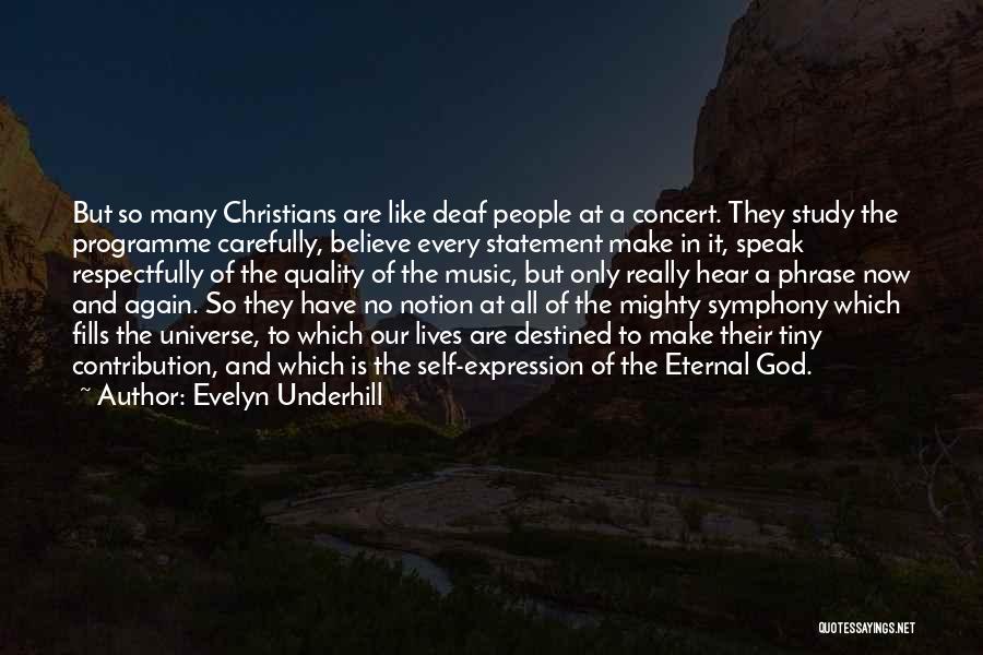 Music And Christian Quotes By Evelyn Underhill