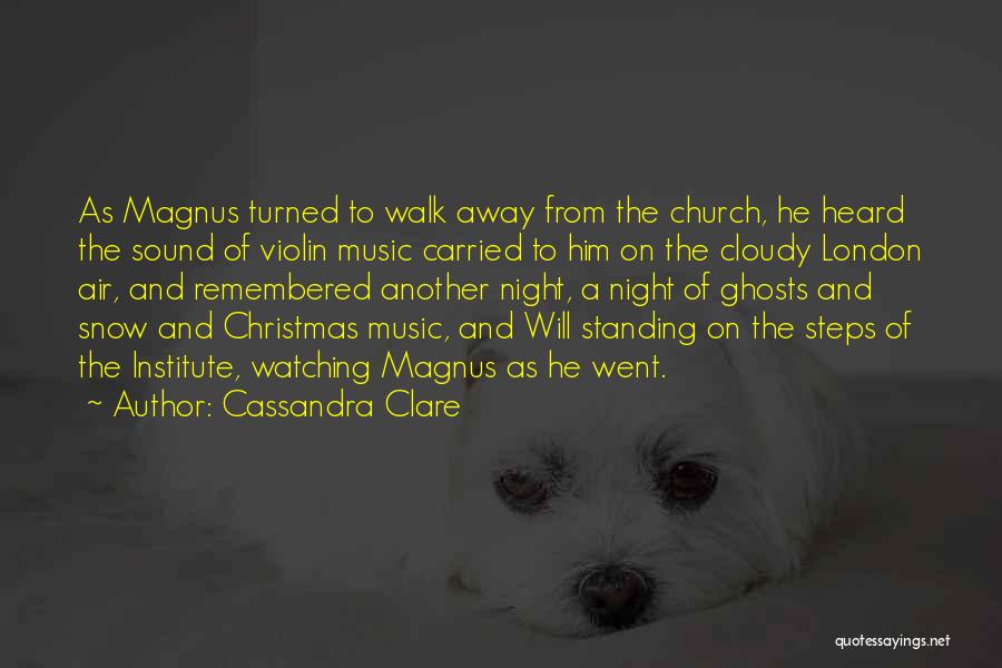 Music And Christmas Quotes By Cassandra Clare