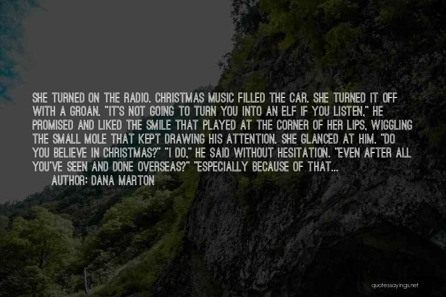 Music And Christmas Quotes By Dana Marton