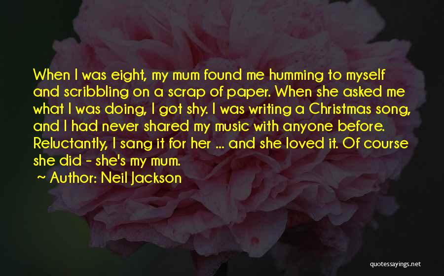 Music And Christmas Quotes By Neil Jackson