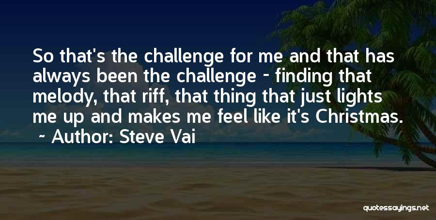 Music And Christmas Quotes By Steve Vai