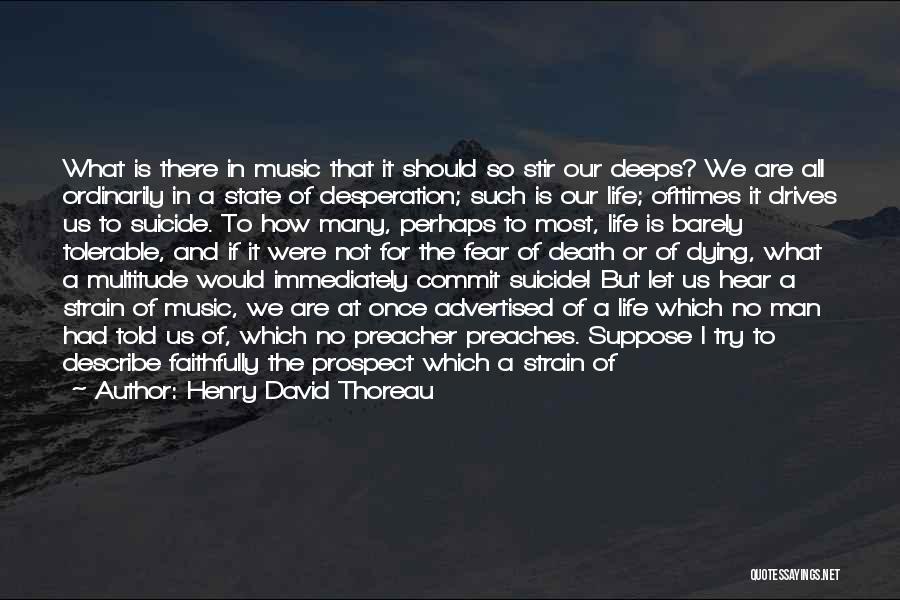 Music And Death Quotes By Henry David Thoreau