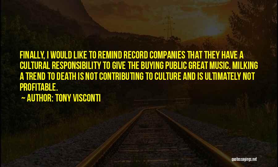 Music And Death Quotes By Tony Visconti