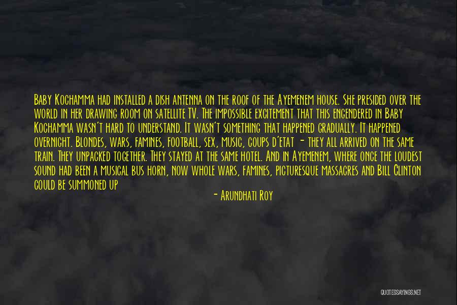 Music And Drawing Quotes By Arundhati Roy Music And Drawing Quotes By Arundhati Roy