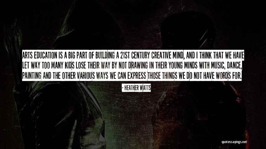 Music And Drawing Quotes By Heather Watts Music And Drawing Quotes By Heather Watts